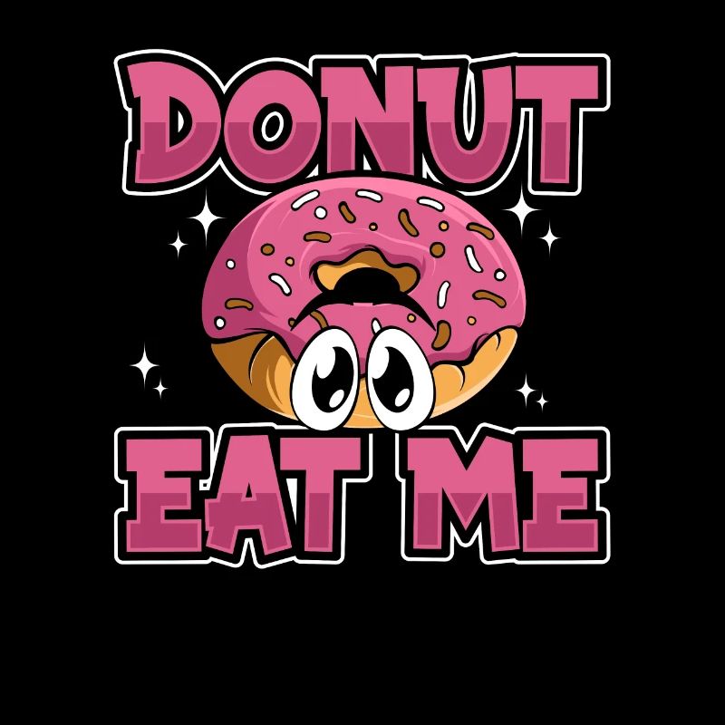 Donut Eat Me Doughnut Glazed Maker Lover Donut