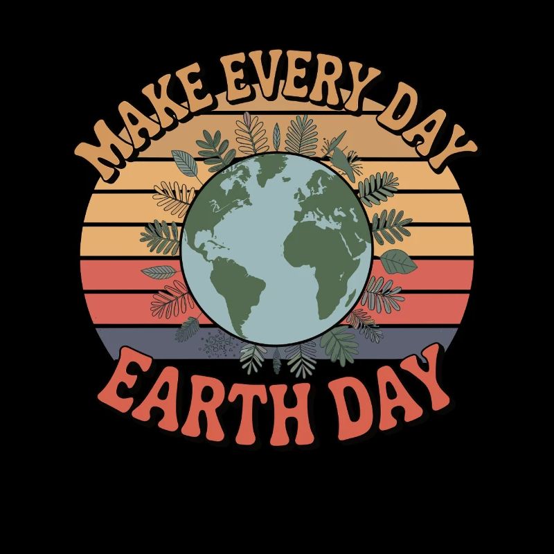 make every day Earthday