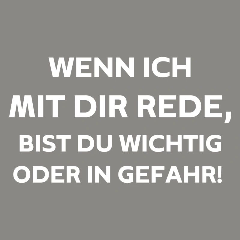 Wenn ich mit dir rede,