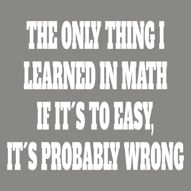 Math Funny Saying Math Professeur Élève