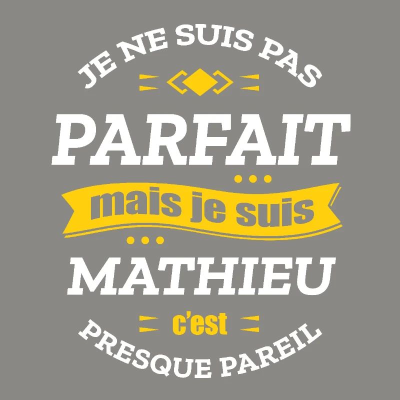 MATHIEU PARFAIT - PRENOM MATHIEU
