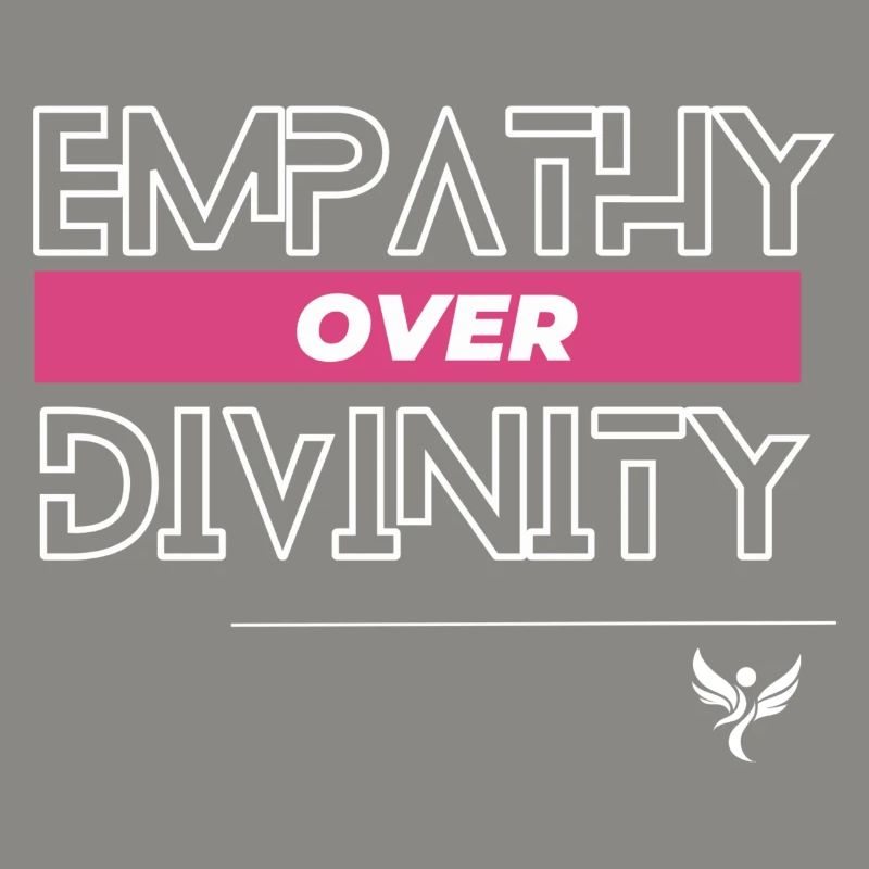 Empathy over divinity