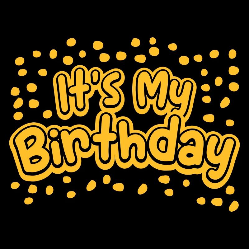 C’est mon anniversaire