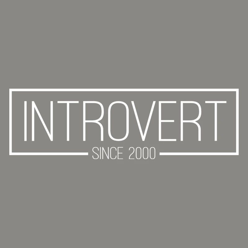 Introvert since 2000 white