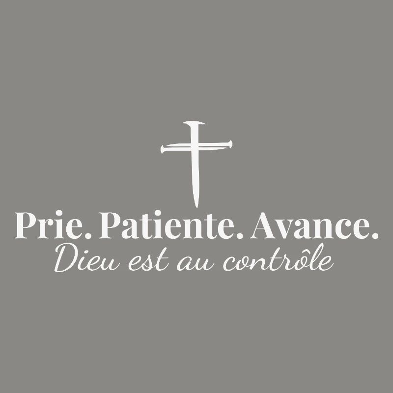 Prie Patiente Avance - Citation Chrétienne