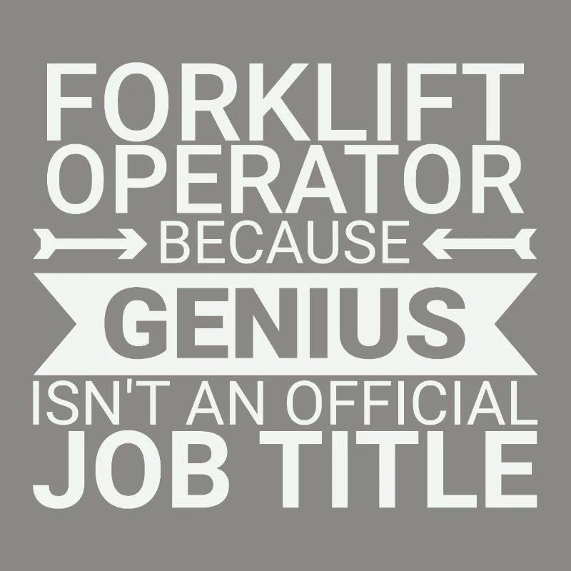 Forklift Operator Genius Forklift Driver