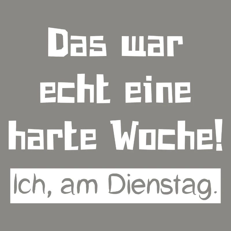 Das war echt eine harte Woche! Ich, am Dienstag.
