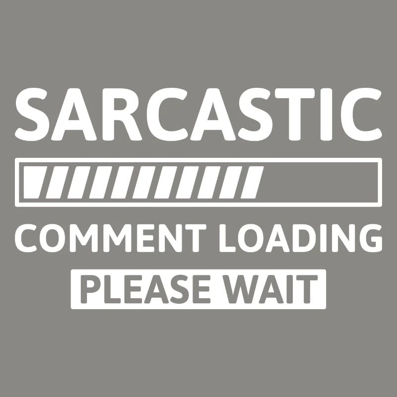 Sarcastic Comment Loading