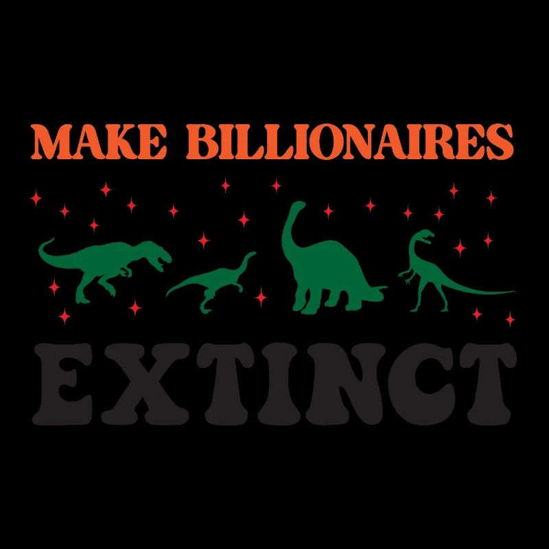 Make Billionaires Extinct