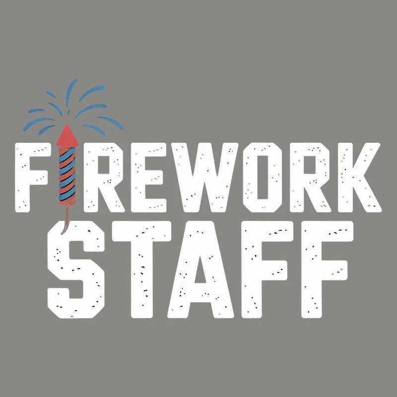 Firework Stuff Party Crew Independence Day 4th of