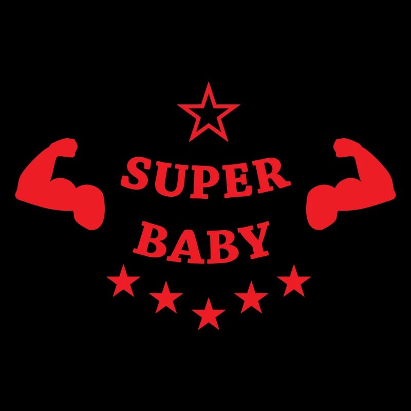 Super bébé - Cadeau de naissance