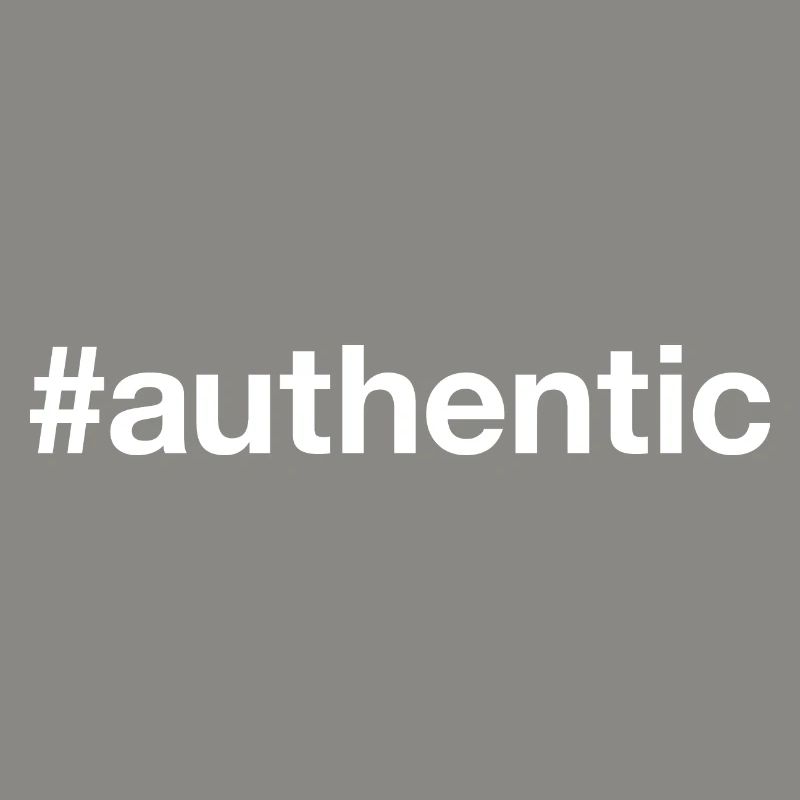 AUTHENTIC authentisch echt