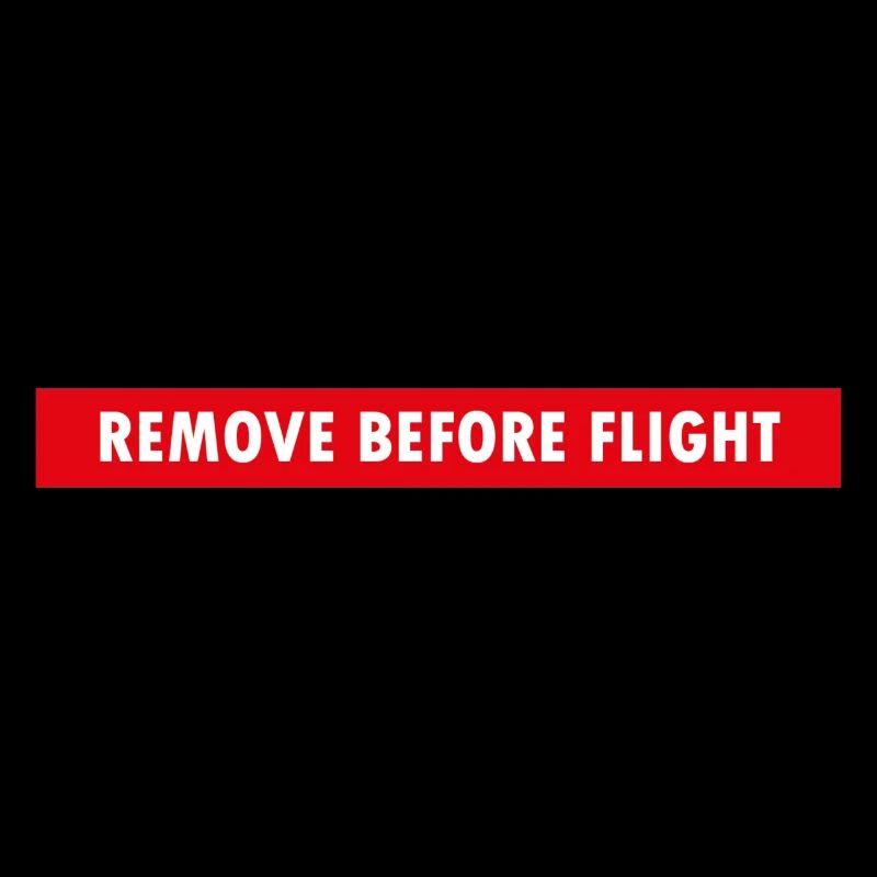 Remove before flight