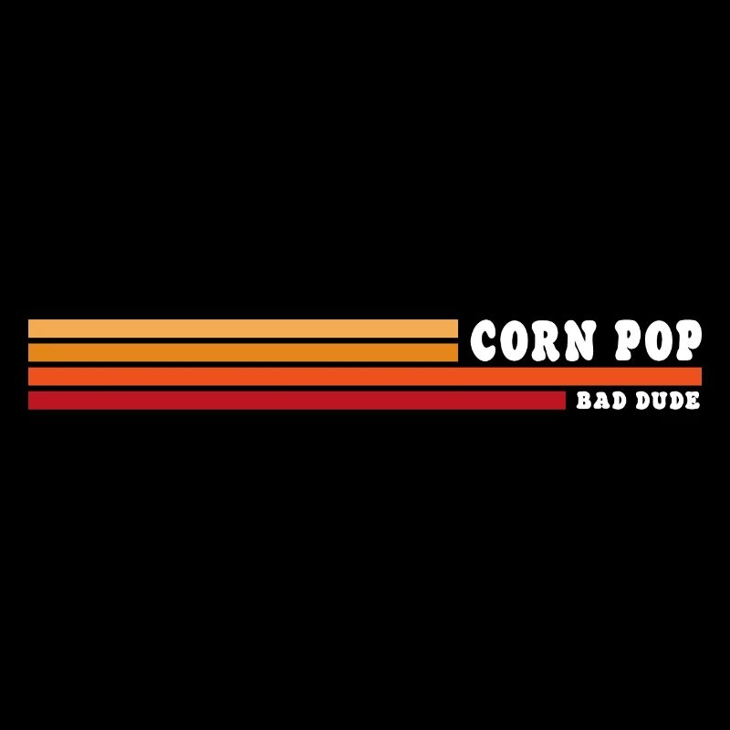Corn Pop Était Un Mauvais Mec Rétro Cornpop Meme
