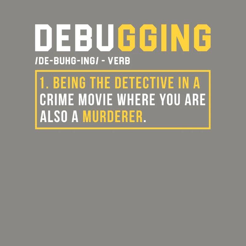 Debugging Programming Programmer Gift