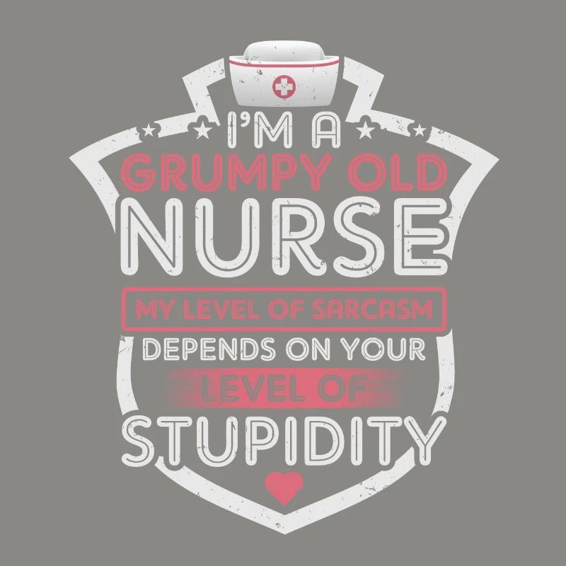 Grumpy Old Nurse