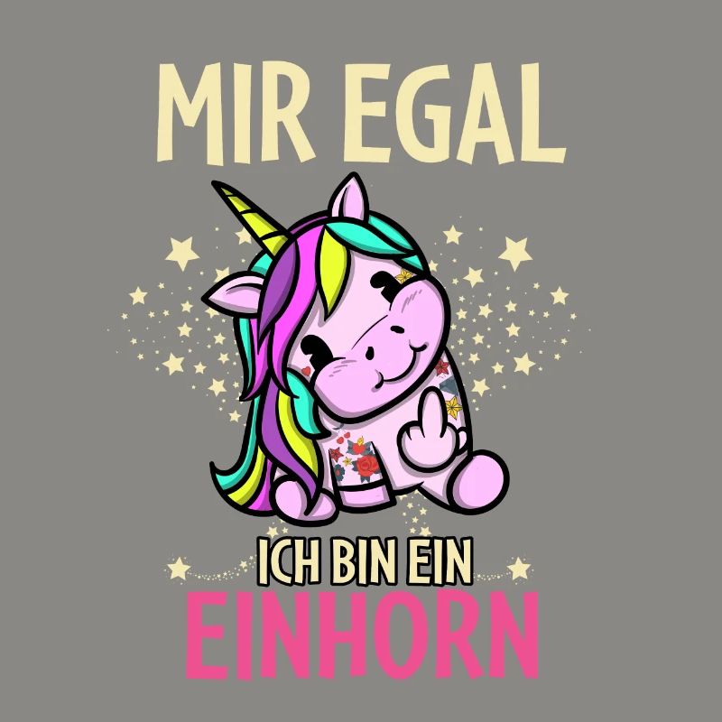 Mir Egal Ich Bin Ein Einhorn