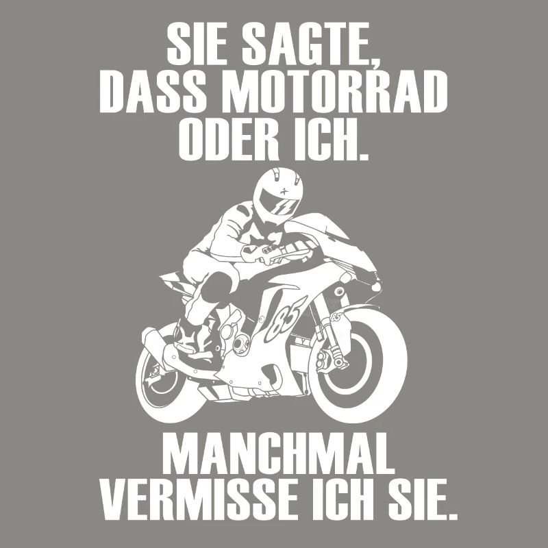Motorrad oder Ich. Manchmal vermisse ich sie