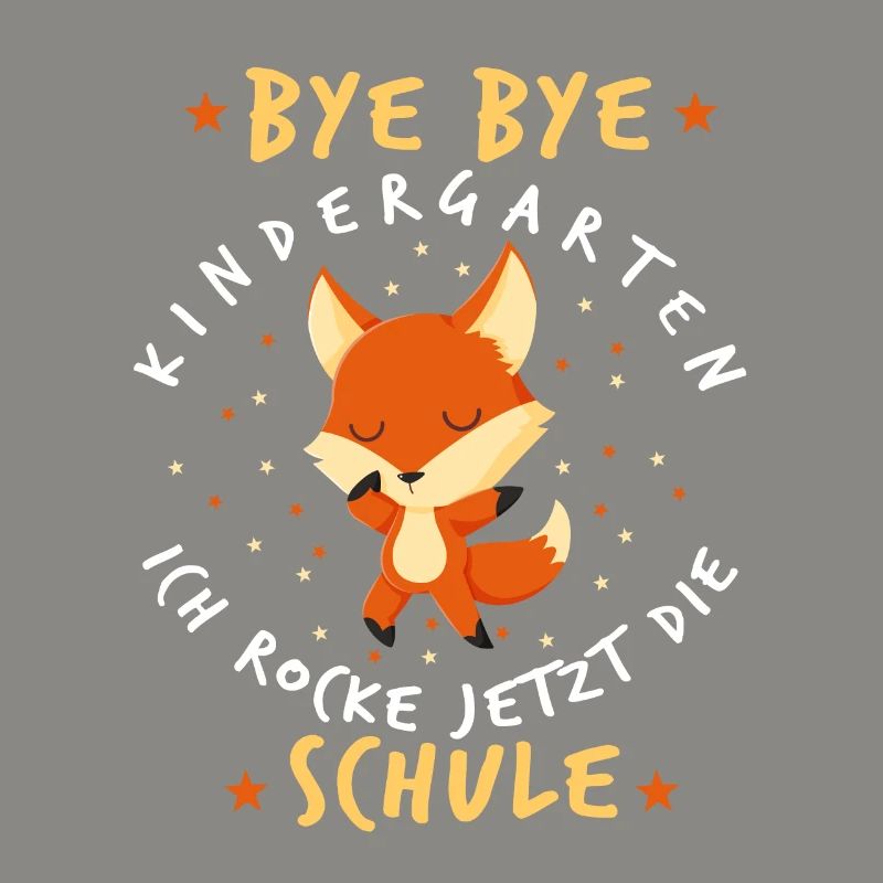 Bye Bye Kindergarten Einschulung Fuchs Geschenk