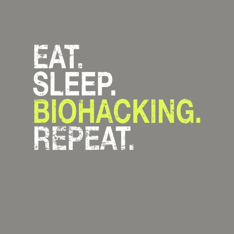 Eat Sleep Biohacking Repeat DNA Biohacker Geschenk