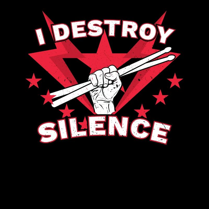 I Destroy Silence Funny drummer drummer