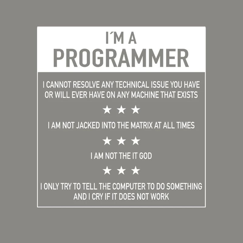 Ich bin ein Programmierer Zitat für Coder