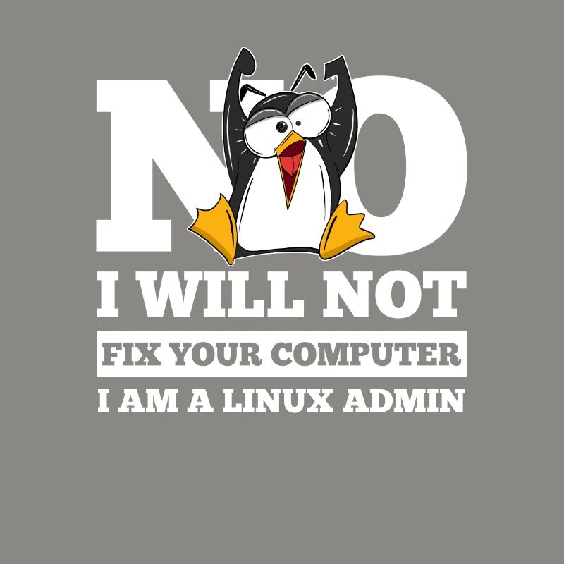 Linux SysAdmin Hacker Coder Pinguin Computer Fix