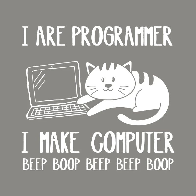 I Are Programmer I Make Computer Funny Cat