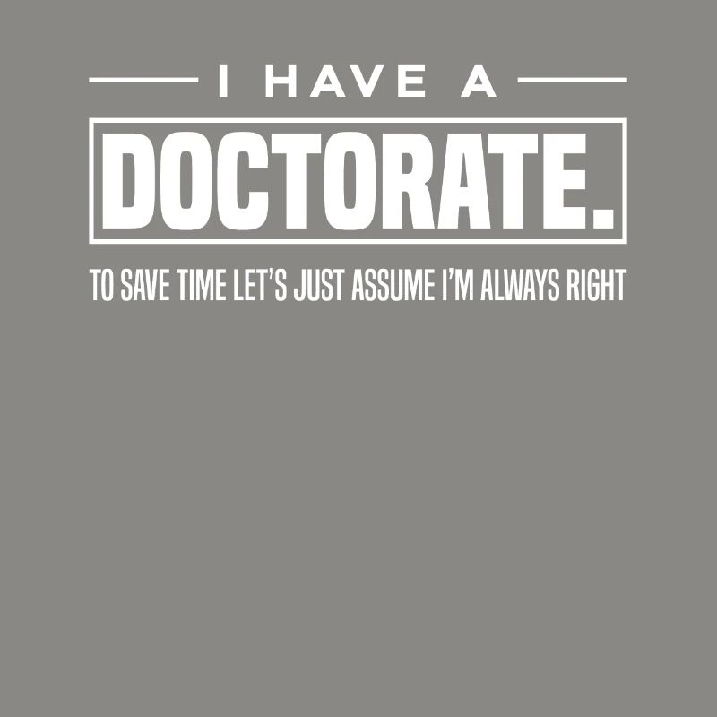 Ph.D. doctoral degree Graduation Gift