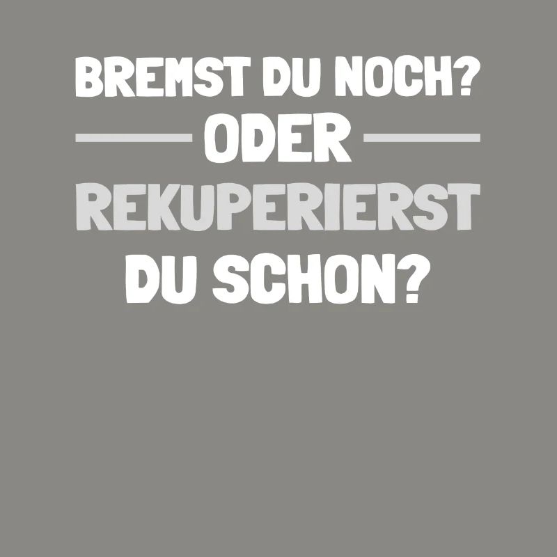 Bremst du noch oder Rekuperierst du schon?
