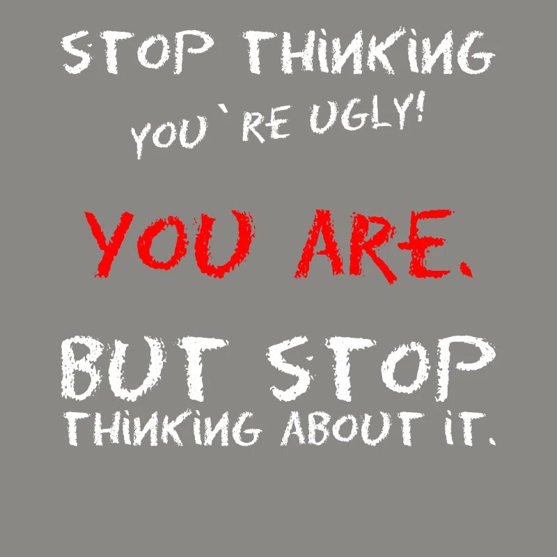 Meme saying self-confidence ugly beauty