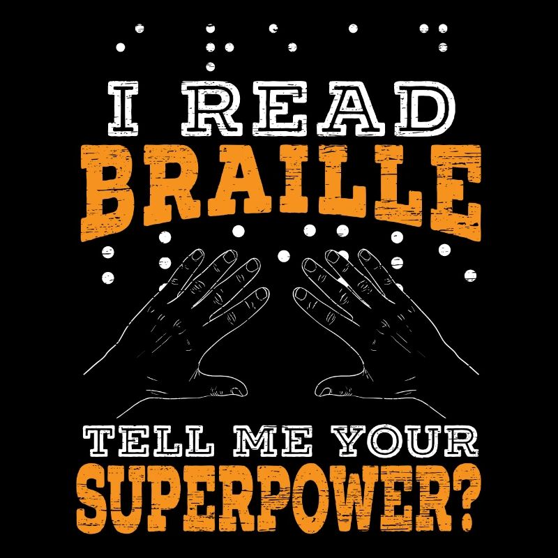 I can read Braille Visual impairment