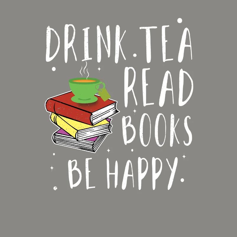 Drink Tea Read Book Reading Bookworm Book Lover