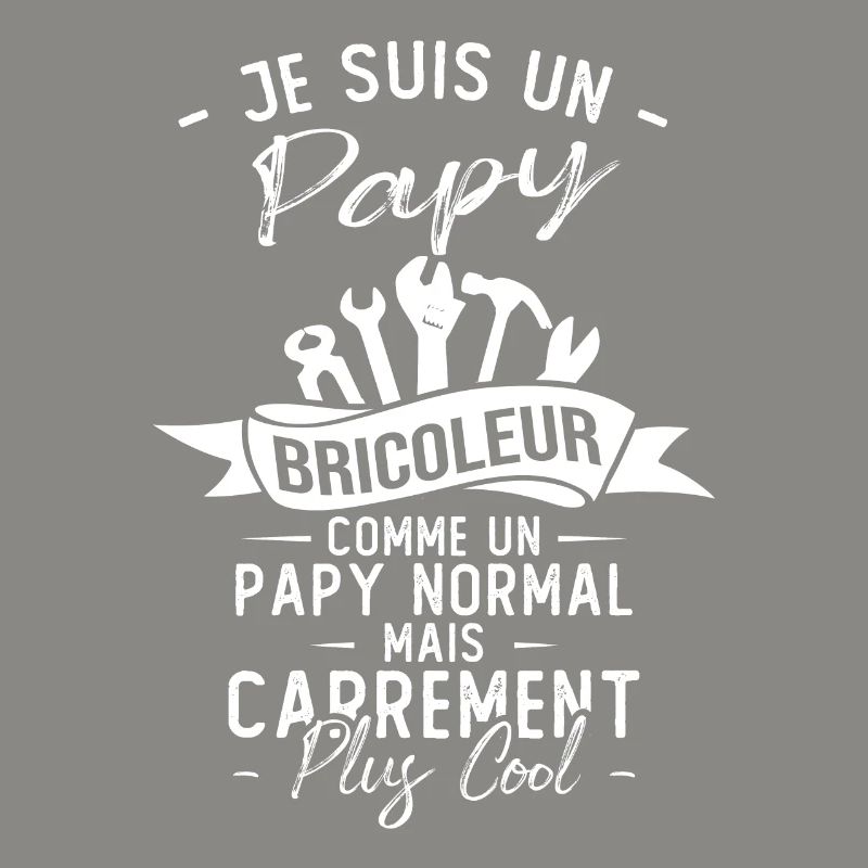 Papy bricoleur comme un papy normal