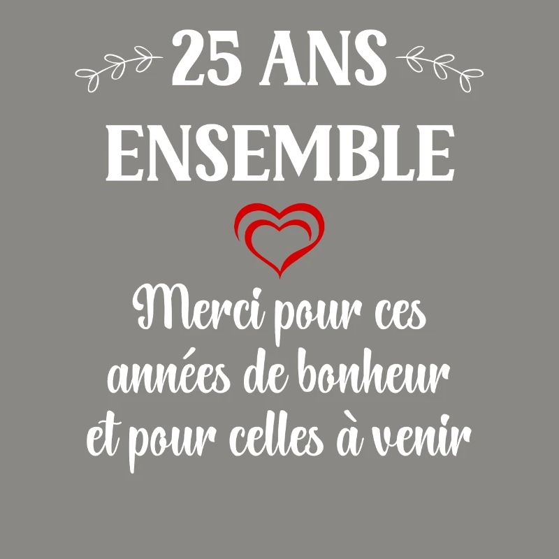 25 ans ensemble