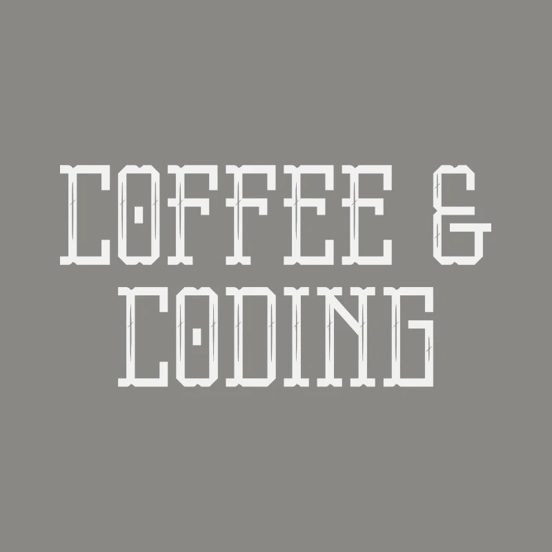 Coffee & Coding Coder who loves coffee
