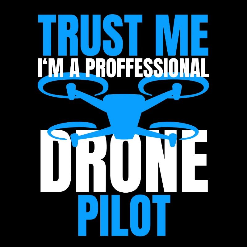 Drone Drone Pilot Drone Operator Quadcopter