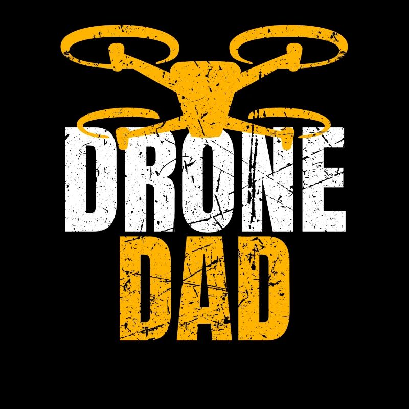 Drone Dad Drone Pilot Drone Operator