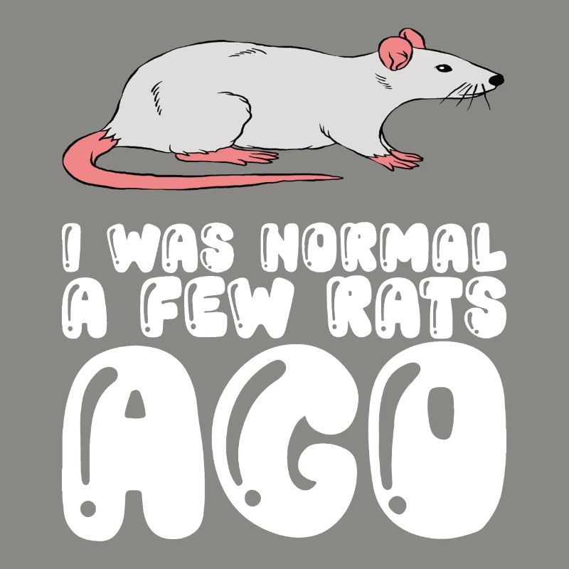 Vor Ein Paar Ratten War Ich Noch Normal