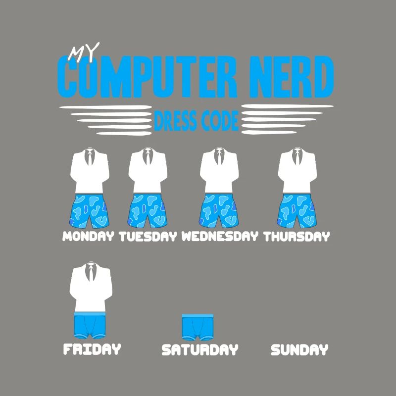 Funny My Computer Nerd Dress Code T-Shirt