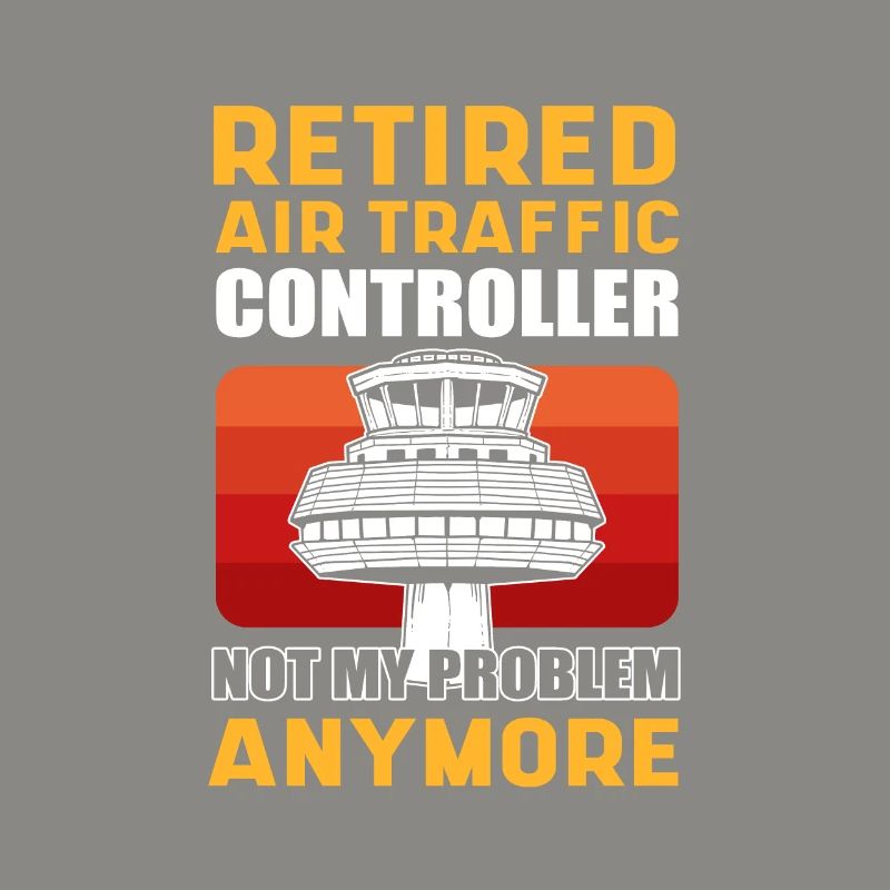 Retired Air Traffic Controller Not My Problem