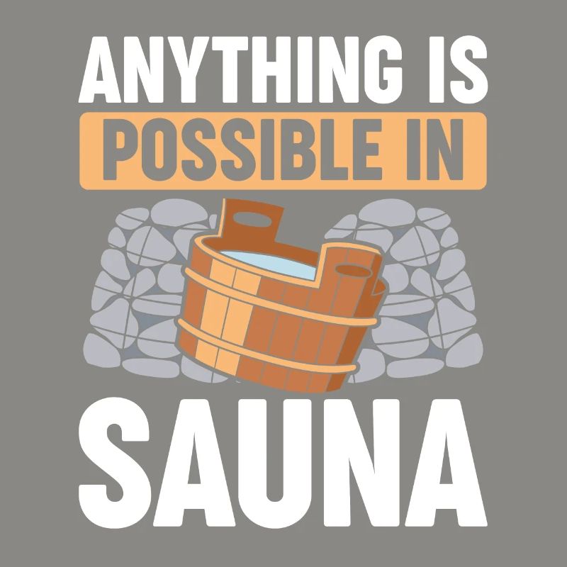 Everything is possible in the sauna