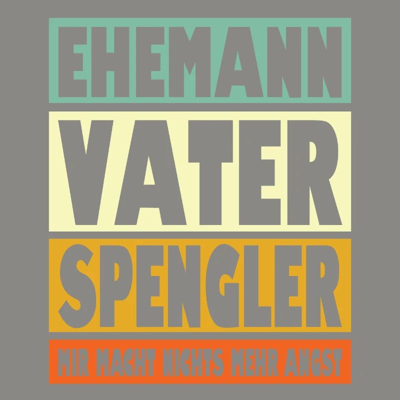 Spengler Vater Ehemann Held