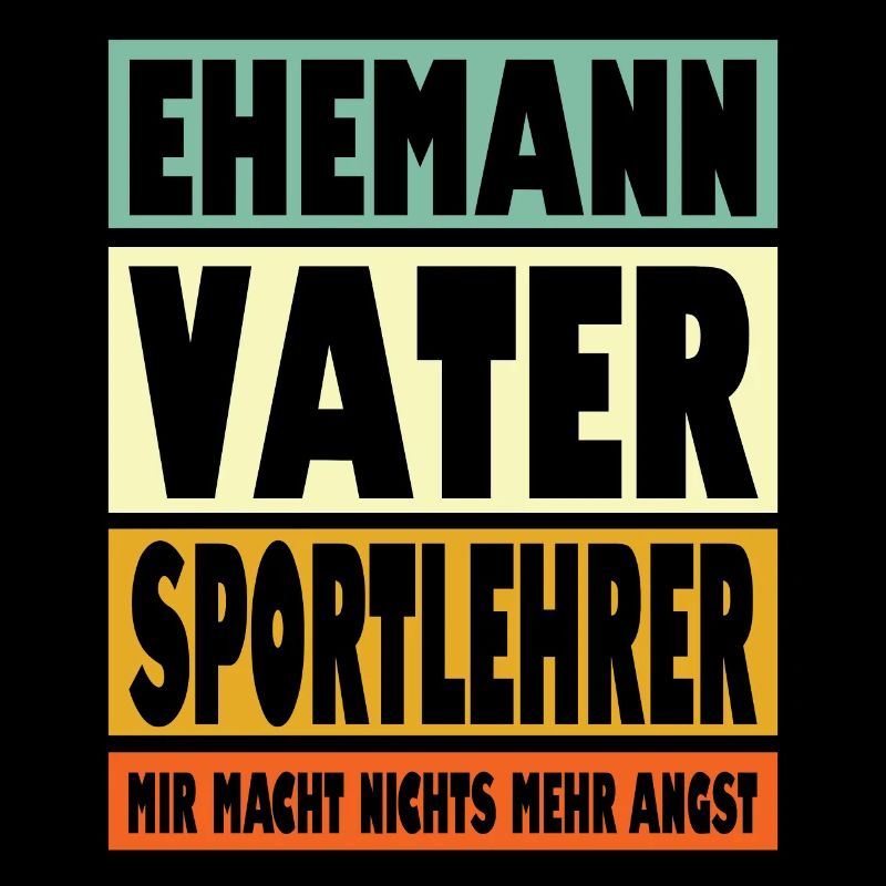 Sportlehrer Vater Ehemann Held