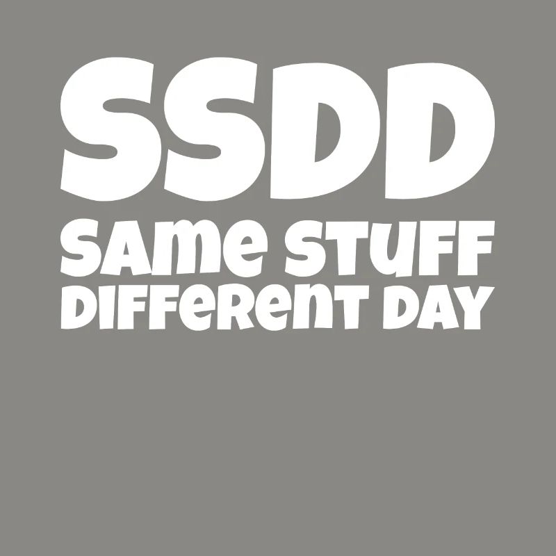 Same stuff different day