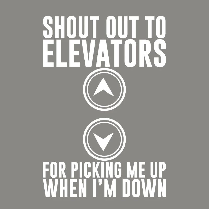 To Elevators For Picking Me Up When I'm Down 2