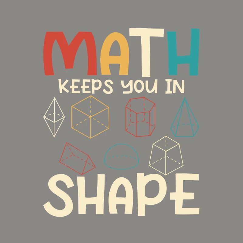 Math Keeps You In Shape Math Teacher Education