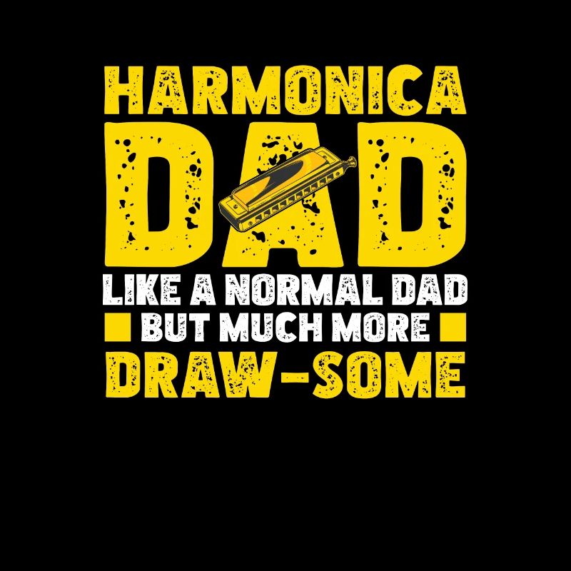 Harmonica Like A Normal Dad Funny