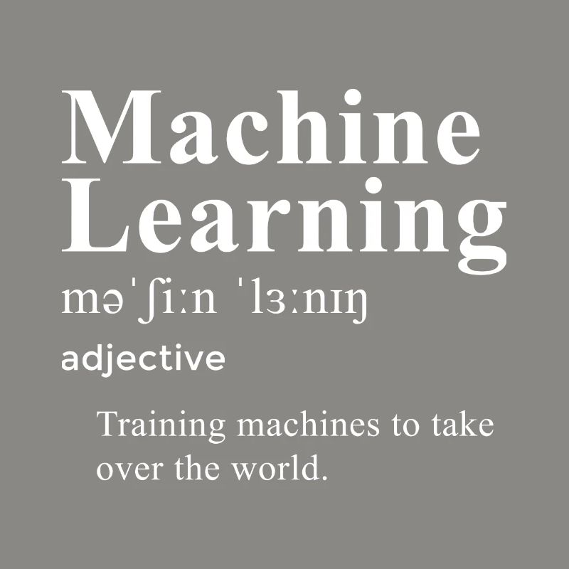 Funny Machine Learning Definition For Machine Lear