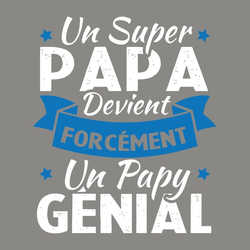 Un super papa devient forcément un papy génial